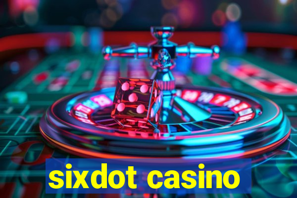 sixdot casino